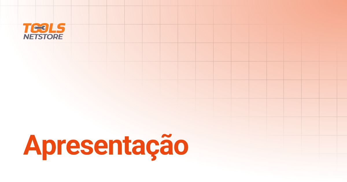 Apresentação | Netstore Tools